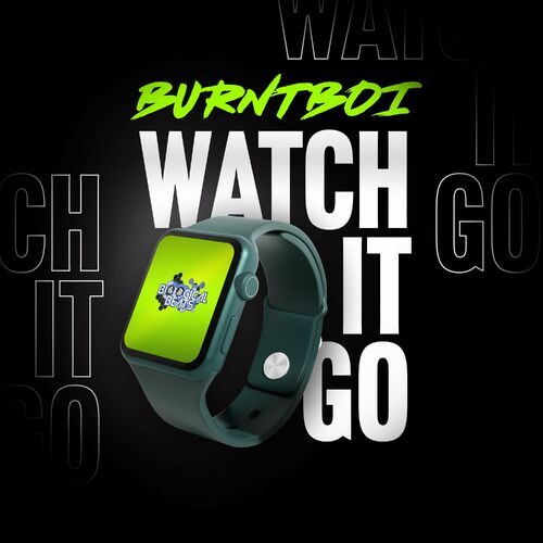  Burntboi - Watch It Go (2023) 