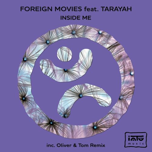  Foreign Movies feat. Tarayah - Inside Me (2023) 