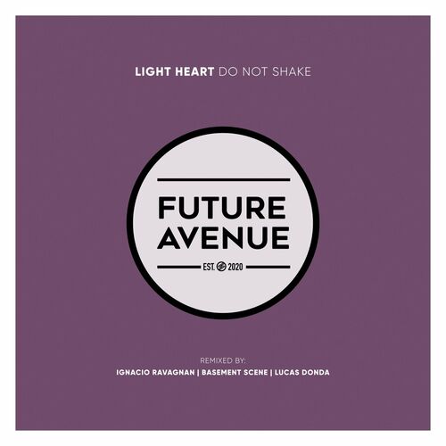  Light Heart - Do Not Shake (Remixes) (2024) 