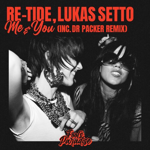  Re-Tide & Lukas Setto - Me & You (2023) 