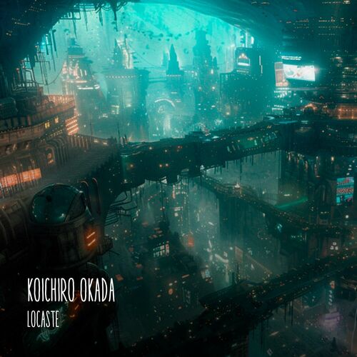  Koichiro Okada - Locaste (2024) MP3 500x500-000000-80-0-0