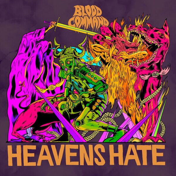 Blood Command - Heaven's Hate [single] (2023)