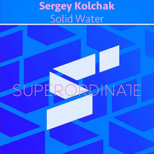  Sergey Kolchak - Solid Water (2023) 