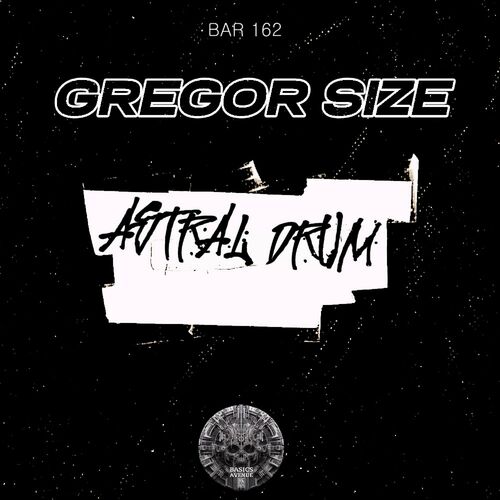  Gregor Size - Astral Drum (2024) 