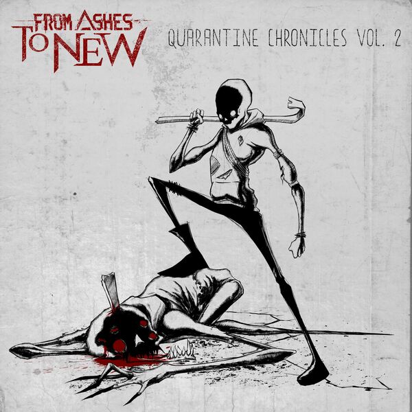 From Ashes to New - Quarantine Chronicles Vol. 2 [EP] (2021)