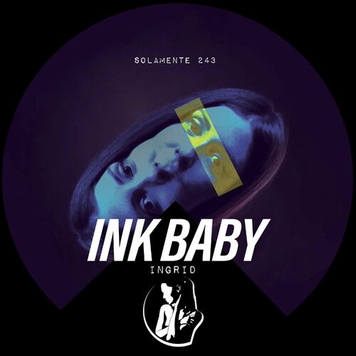 INGRID (IT) - Ink Baby (2024) 