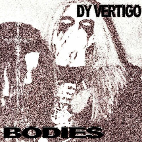 Dy Vertigo - BODIES (2024)