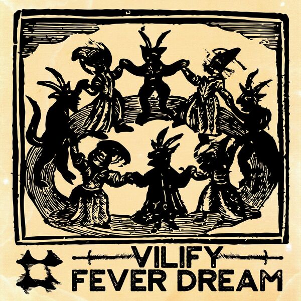 Vilify - Fever Dream [EP] (2024)