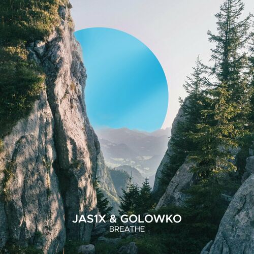  JAS1X & Golowko - Breathe (2024)  500x500-000000-80-0-0