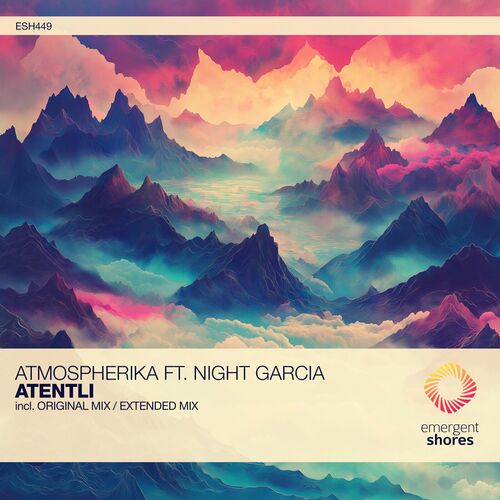 Atmospherika ft Night Garcia - Atentli (2024)