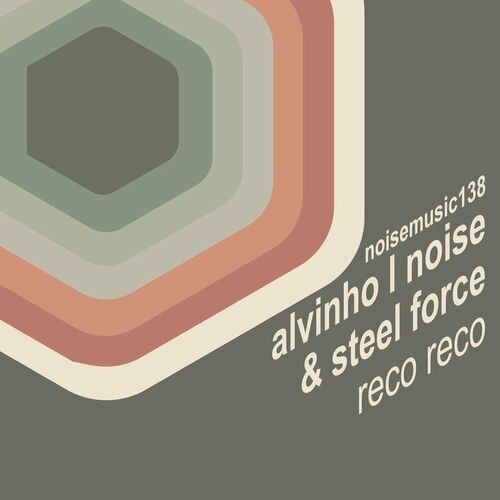  Alvinho L Noise & Steel Force - Reco Reco (2023) 