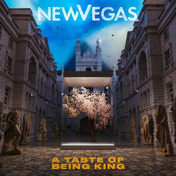 New Vegas - A Taste of Being King [signle] (2022)