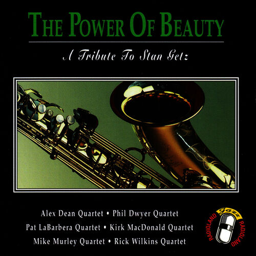 The Power Of Beauty - A Tribute To Stan Getz