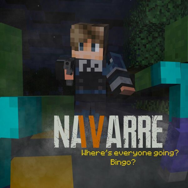 Navarre - Where’s Everyone Going? Bingo? [single] (2021)