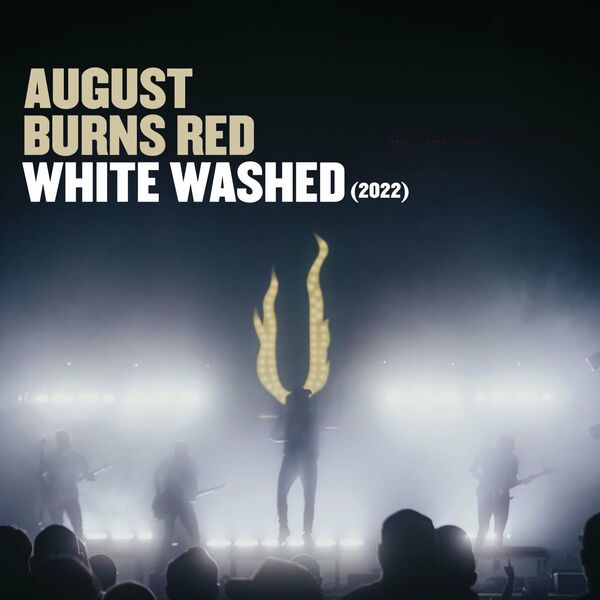 August Burns Red - White Washed & Composure 2022 [single] (2022)