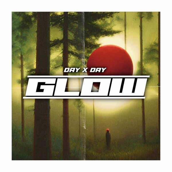 Day X Day - GLOW [single] (2023)
