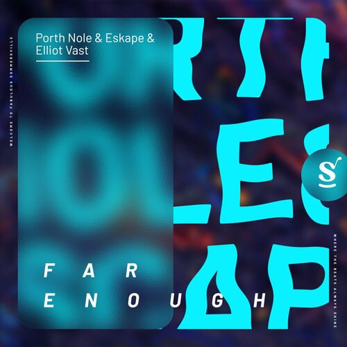 MP3:  Porth Nole with Eskape & Elliot Vast - Far Enough (2024) Онлайн