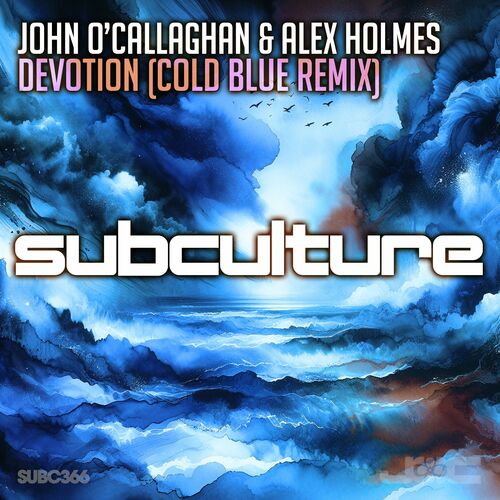 MP3:  John OCallaghan & Alex Holmes - Devotion (Cold Blue Remix) (2024) Онлайн