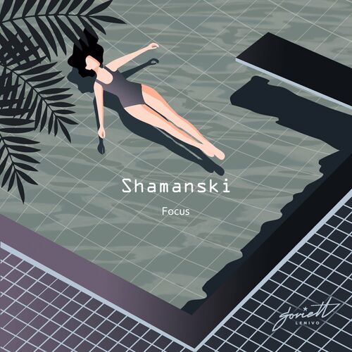  Shamanski - Focus (2023) 
