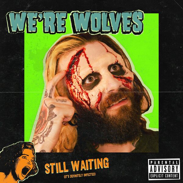 We're Wolves - Still Waiting [Single] (2022)
