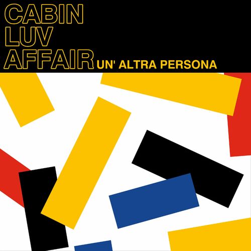  Cabin Luv Affair - Un' Altra Persona (2024)  500x500-000000-80-0-0