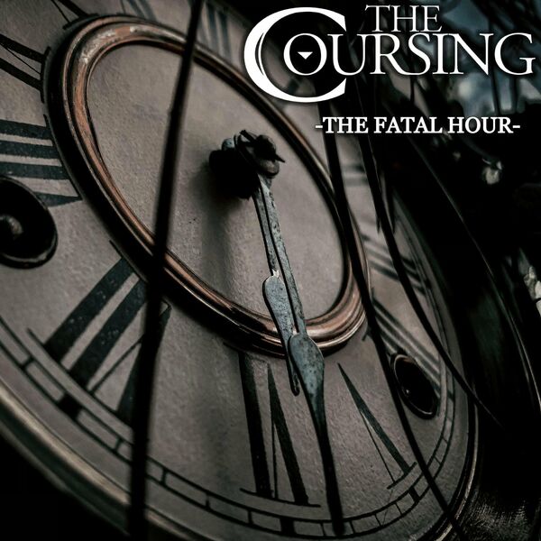 The Coursing - The Fatal Hour [single] (2022)