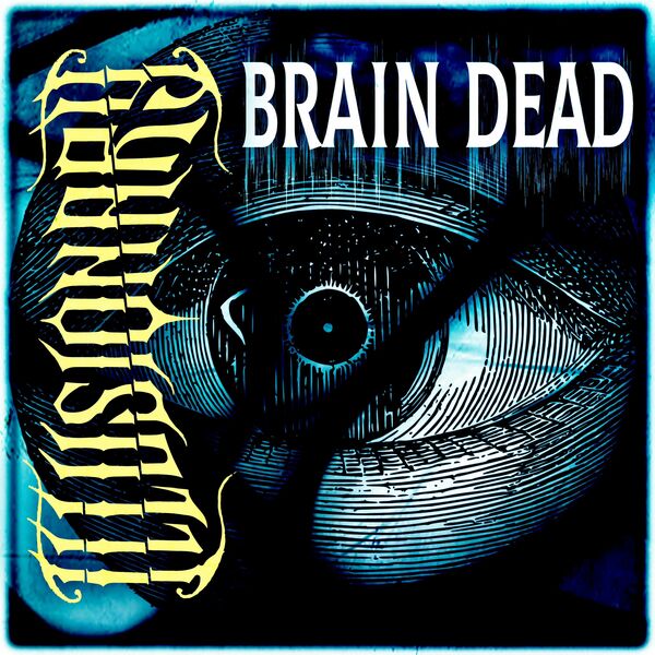 Illusionary - Brain Dead [single] (2023)