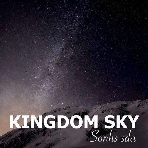 Sonhs sda - Kingdom Sky (2023) 
