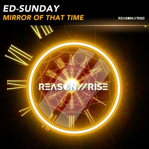 ED-SUNday - Mirror Of That Time (2024)