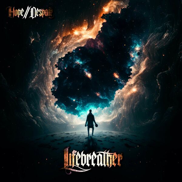 Lifebreather - Hope // Despair [EP] (2024)