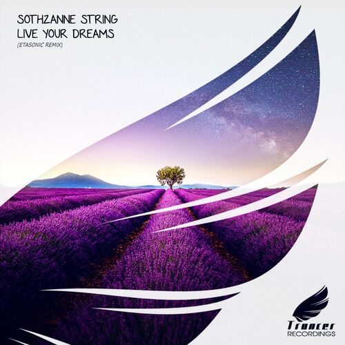  Sothzanne String - Live Your Dreams (Etasonic Remix) (2024) 