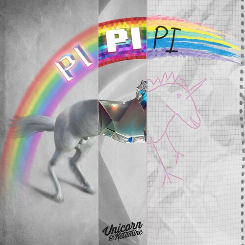 Unicorn On Ketamine - PIPIPI (2024)