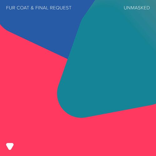  Fur Coat & Final Request - Unmasked (2023) 