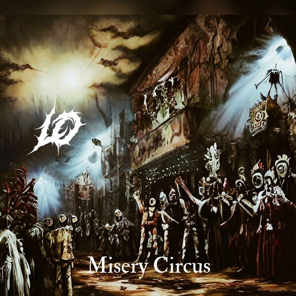 Lo - Misery Circus [single] (2024)