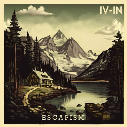  IV-IN - Escapism (2023) 