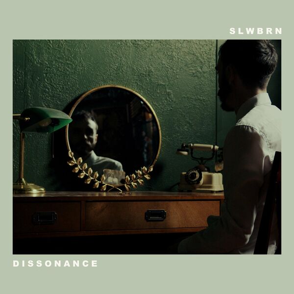 SLWBRN - Dissonance [single] (2022)