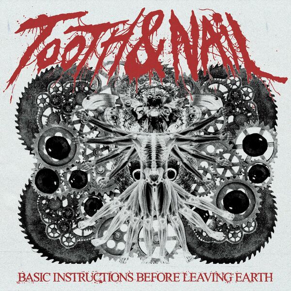 Tooth & Nail - Basic Instructions Before Leaving Earth [EP] (2021)