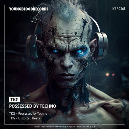  TKG - Possessed by Techno (2023) 