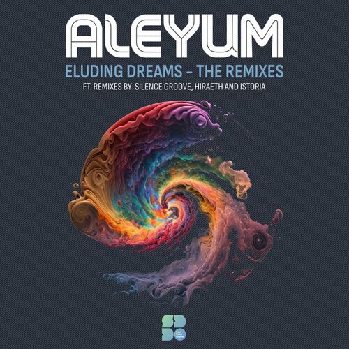  Aleyum - Eluding Dreams - The Remixes (2023) 