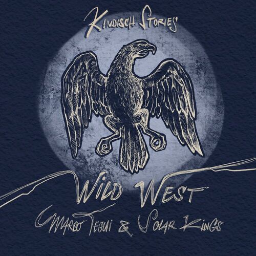 VA - Marco Tegui & Solar Kings - Wild West (2023) (MP3)