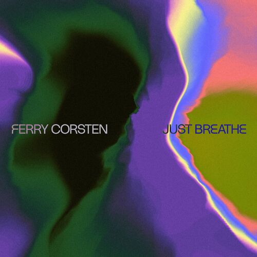 VA -  Ferry Corsten ft Chris Howard - Just Breathe (2024) [MP3] 500x500-000000-80-0-0