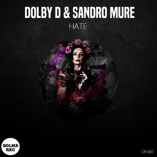  Dolby D & Sandro Mur&#233; - Hate (2023) 