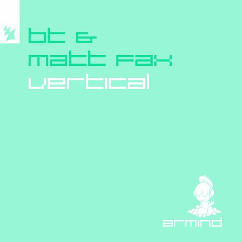 VA - BT & Matt Fax - Vertical (2024) (MP3) 500x500-000000-80-0-0