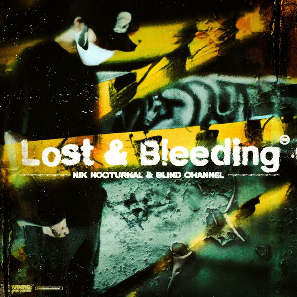 Nik Nocturnal & Blind Channel - Lost & Bleeding [single] (2023)