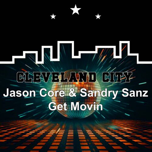  Jason Core & Sandry Sanz - Get Movin (2024) 