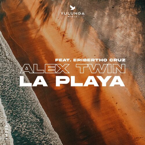  Alex Twin feat. Eribertho Cruz - La Playa (2023) 