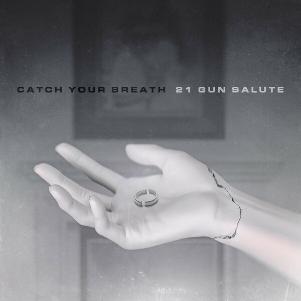 Catch Your Breath - 21 Gun Salute [single] (2023)