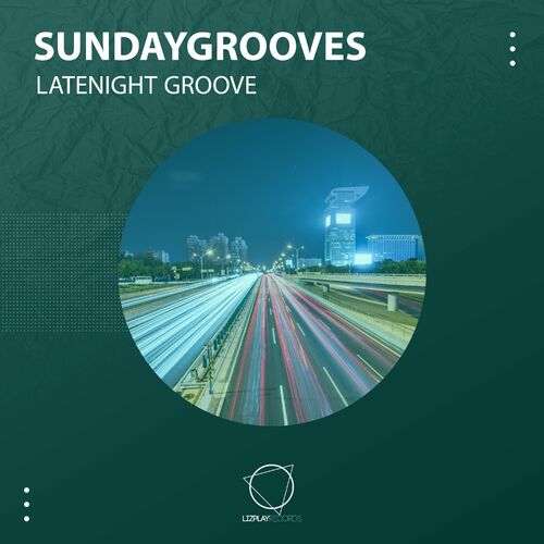 SundayGrooves - Latenight Groove (2023) 