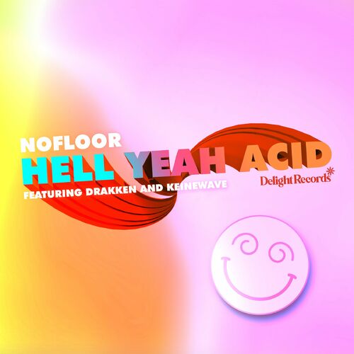  nofloor - Hell Yeah Acid (2023) 