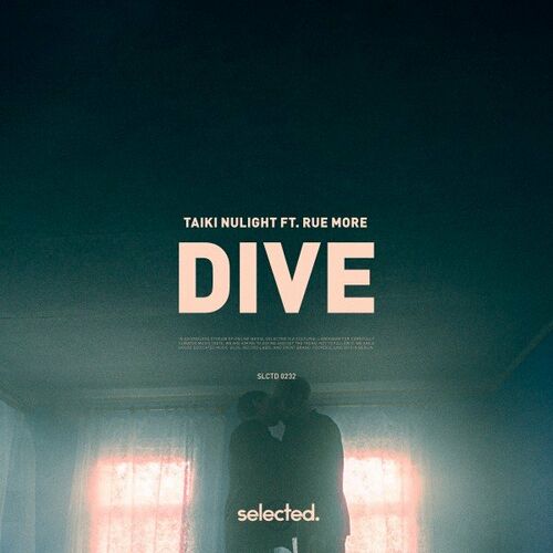  Taiki Nulight ft. Rue More - Dive (2023) 